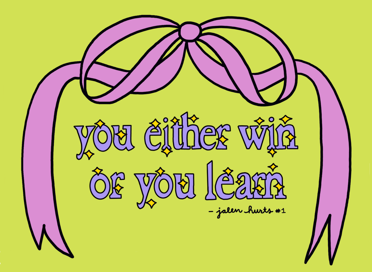 You either win or you learn ✰ Vinyl Sticker