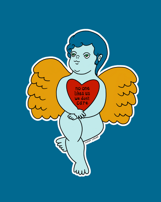 No One Likes Us ✰ Vinyl Sticker